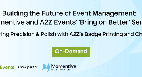 ON-DEMAND WEBINAR – Delivering Precision & Polish with A2Z’s Badge Printing and Check-In