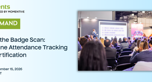 
                ON-DEMAND WEBINAR – Beyond the Badge Scan: Streamline Attendance Tracking & CE Certification