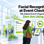 
                            Facial Recognition at Event Check-In: We Asked Event Organizers. Zero Are Using It.                            